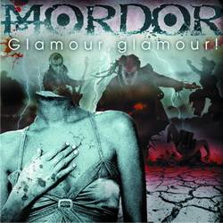 Mordor (RUS) : Glamour, Glamour